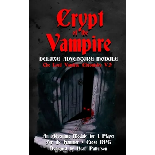 Crypt of the Vampire: Deluxe Adventure Module - Paperback