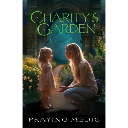 Charity's Garden - Paperback