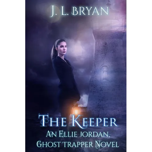 The Keeper: (Ellie Jordan, Ghost Trapper Book 8) - Paperback