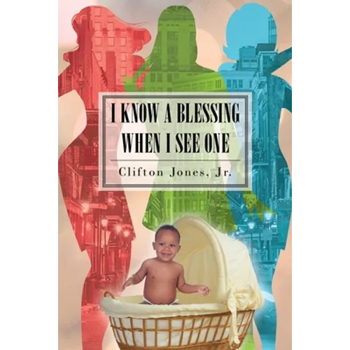 I Know A Blessing When I See One - Paperback