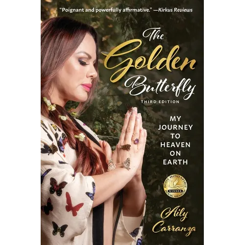The Golden Butterfly: My Journey to Heaven on Earth - Paperback