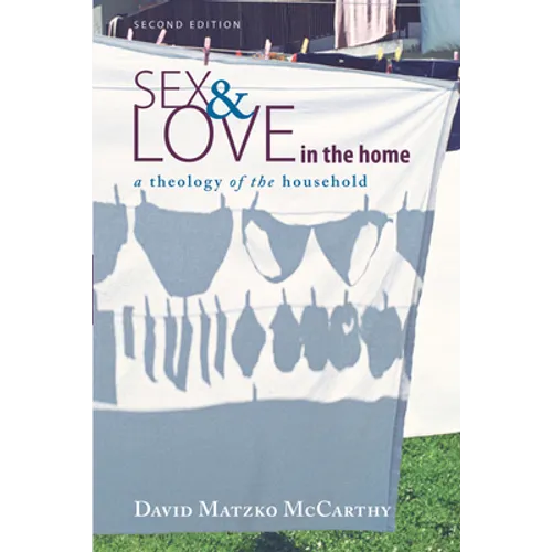 Sex and Love in the Home, Second Edition - Paperback