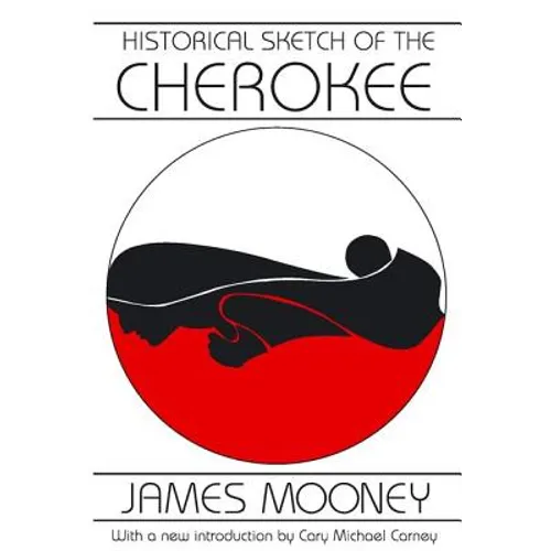 Historical Sketch of the Cherokee - Paperback