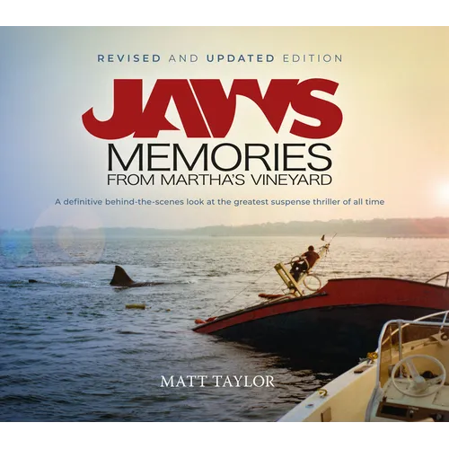 Jaws: Memories from Martha's Vineyard (Updated and Revised Edition) - Hardcover