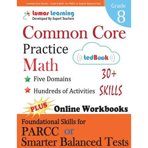Common Core Practice - Grade 8 Math: Workbooks to Prepare for the Parcc or Smarter Balanced Test - Paperback