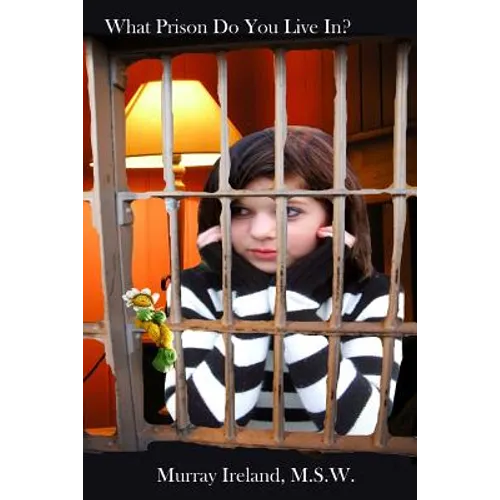 What Prison Do You Live In? - Paperback