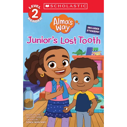 Junior's Lost Tooth (Alma's Way: Scholastic Reader, Level 2) - Paperback