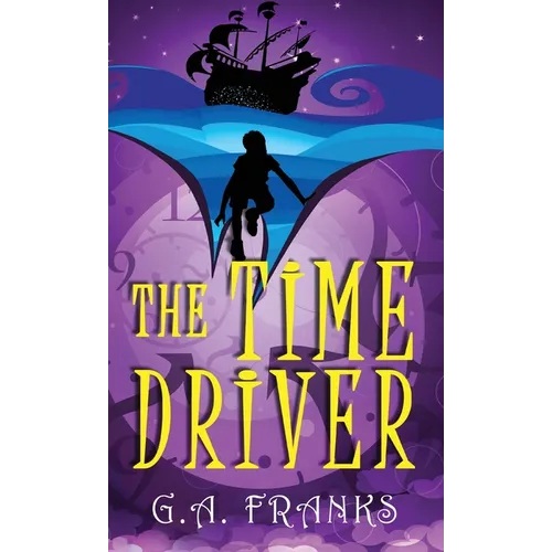 The Time Driver - Hardcover