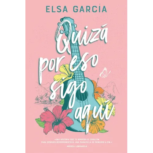 Quizá Por Eso Sigo Aquí - Paperback