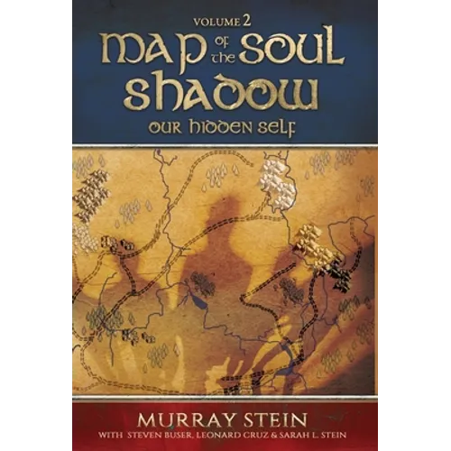 Map of the Soul - Shadow: Our Hidden Self - Hardcover