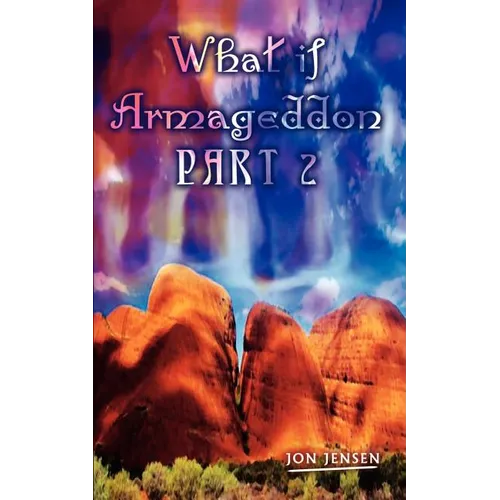 What if Armageddon Part 2 - Paperback