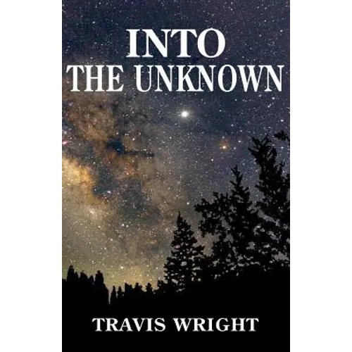 Into the Unknown - Paperback
