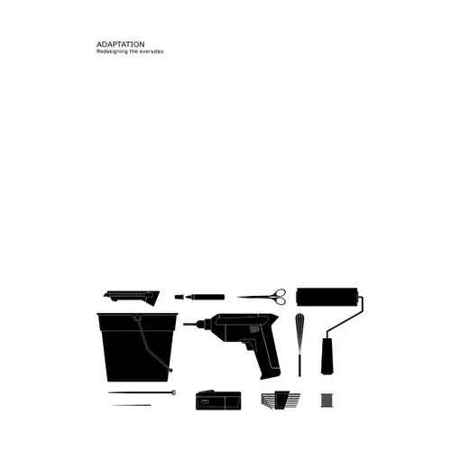 Adaptation. Redesigning the Everyday. - Paperback