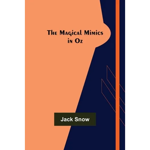 The Magical Mimics in Oz - Paperback