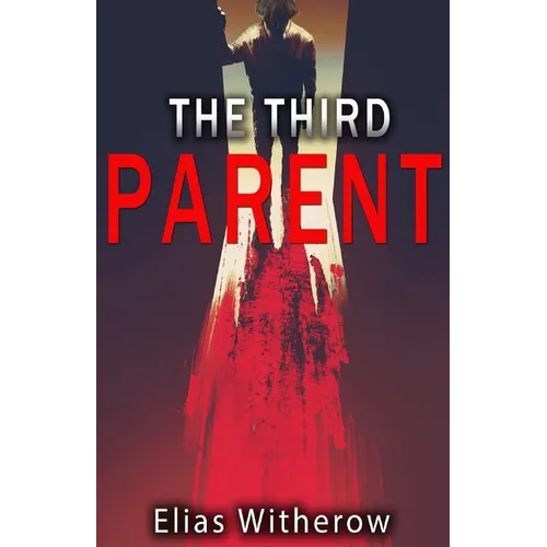The Third Parent - Paperback