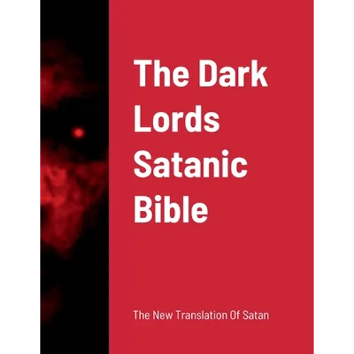 The Dark Lords Satanic Bible - Paperback
