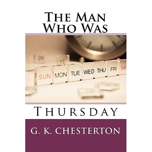 The Man Who Was Thursday: A Magic Lamp Classic Mystery - Paperback