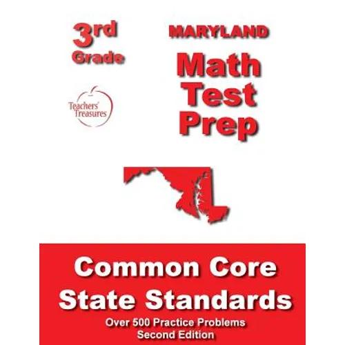 Maryland 3rd Grade Math Test Prep: Common Core State Standards - Paperback