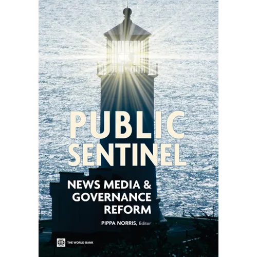 Public Sentinel: News Media and Governance Reform - Paperback