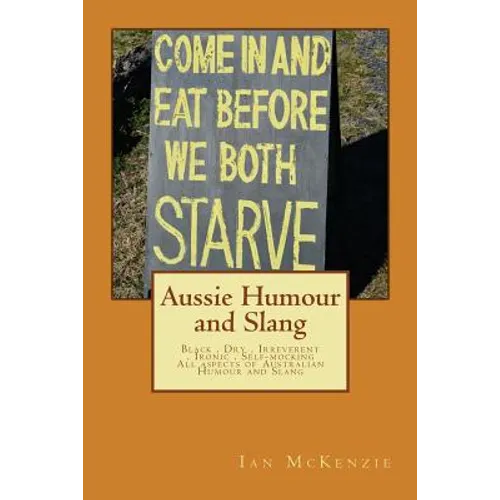 Aussie Humour and Slang - Paperback