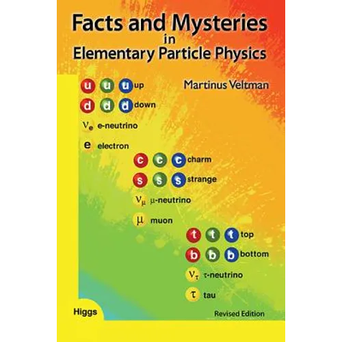 Facts and Mysteries in Elementary Particle Physics (Revised Edition) - Hardcover