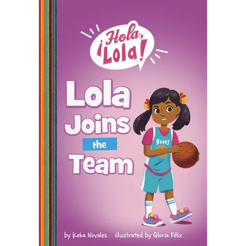 Lola Joins the Team - Hardcover