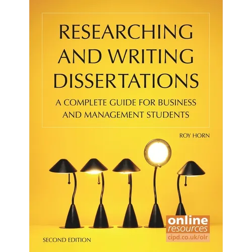 Researching and Writing Dissertations: A Complete Guide for Business and Management Students - Paperback
