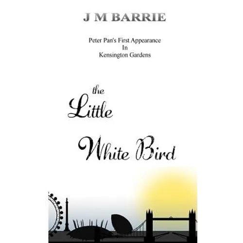 The Little White Bird - Paperback