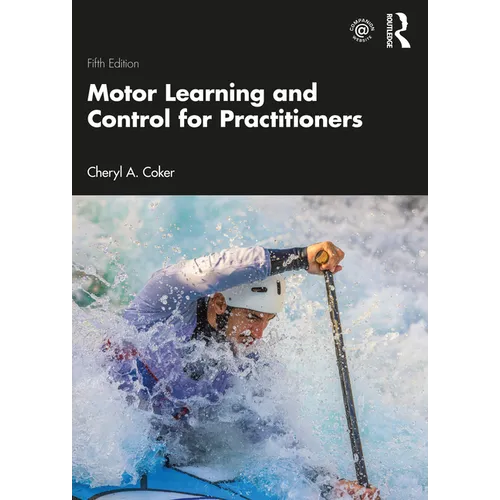 Motor Learning and Control for Practitioners - Paperback