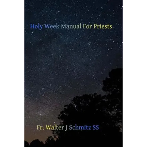 Holy Week Manual for Priests - Paperback
