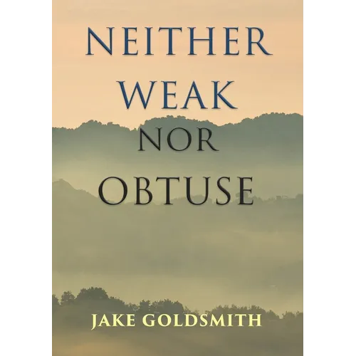 Neither Weak Nor Obtuse - Paperback