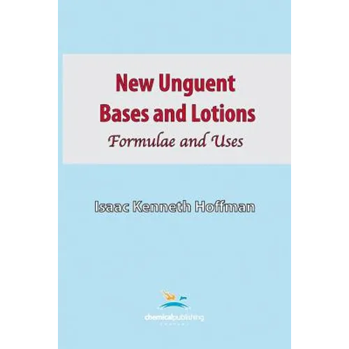 New Unguent Bases and Lotions - Paperback