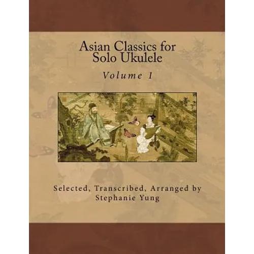 Asian Classics for Solo Ukulele - Paperback