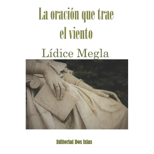 La oración que trae el viento - Paperback