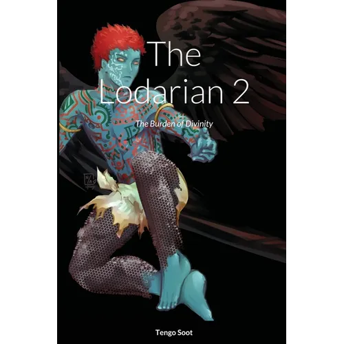 The Lodarian 2: The Burden of Divinity - Paperback