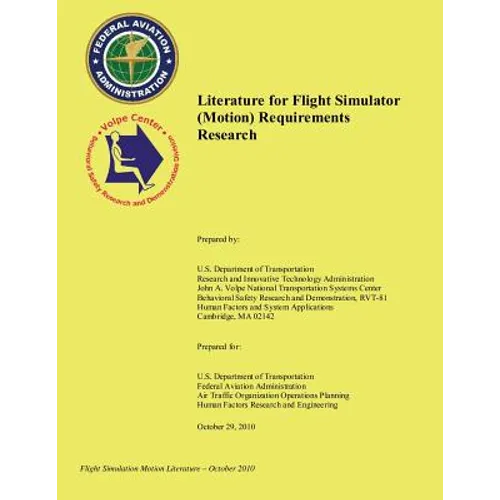 Literature for Flight Simulator (Motion) Requirements Research - Paperback