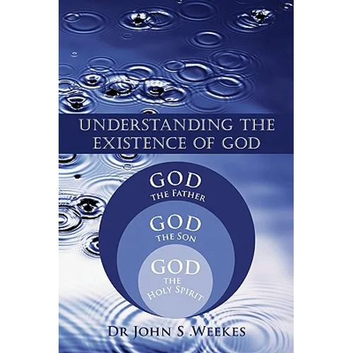 Understanding the Existence of God - Paperback