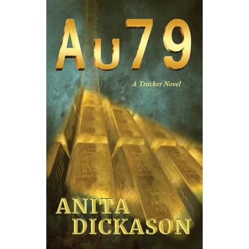 A u 7 9: A Tracker Novel - Hardcover