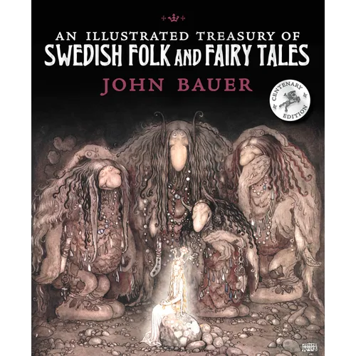 An Illustrated Treasury of Swedish Folk and Fairy Tales - Hardcover