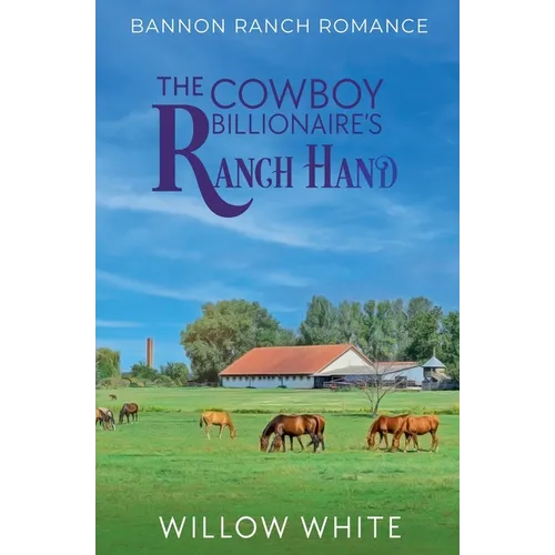 The Cowboy Billionaire's Ranch Hand - Paperback
