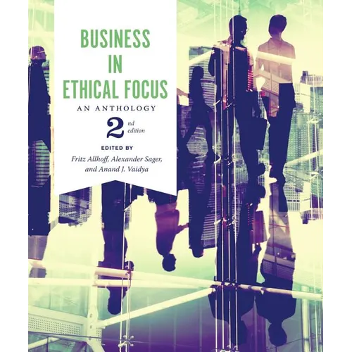 Business in Ethical Focus: An Anthology - Second Edition - Paperback