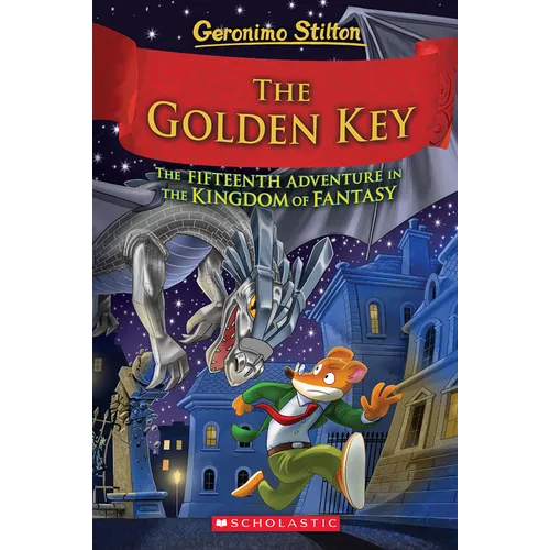 The Golden Key (Geronimo Stilton and the Kingdom of Fantasy #15) - Hardcover