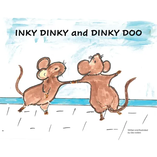 INKY DINKY and DINKY DOO - Hardcover