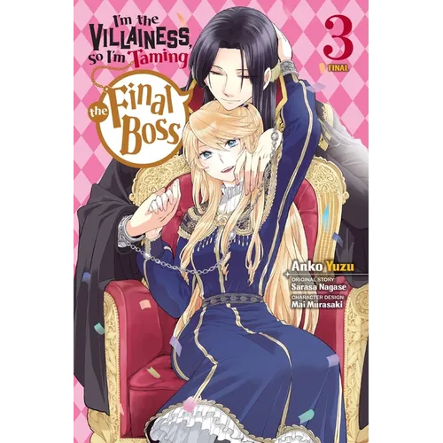 I'm the Villainess, So I'm Taming the Final Boss, Vol. 3 (Manga) - Paperback