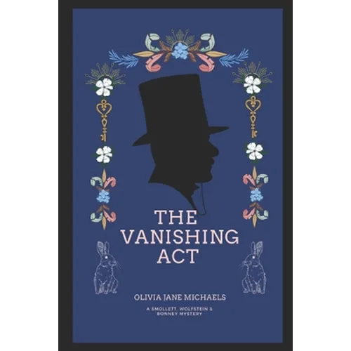 The Vanishing Act: A Smollett, Wolfstein and Bonney Mystery - Paperback