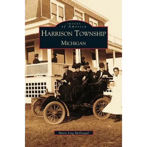 Harrison Township: Michigan - Hardcover