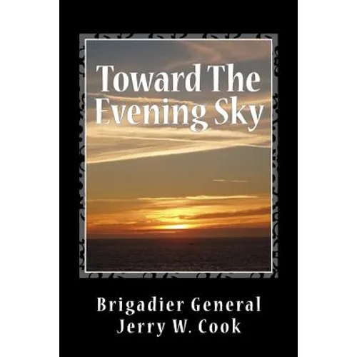 Toward The Evening Sky - Paperback