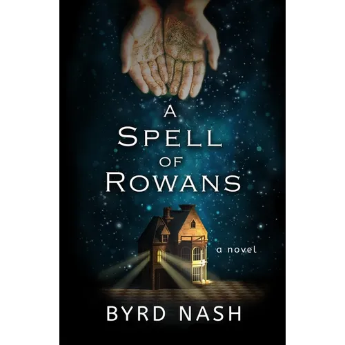 A Spell of Rowans - Paperback