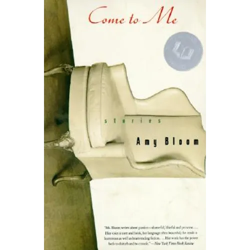 Come to Me: Stories - Paperback