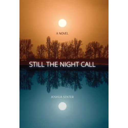Still the Night Call - Hardcover